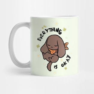 Everything Is Okay (Choco) Mug